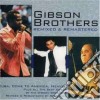 Gibson Brothers (The) - The Gibson Brothers cd