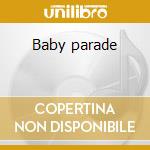 Baby parade cd