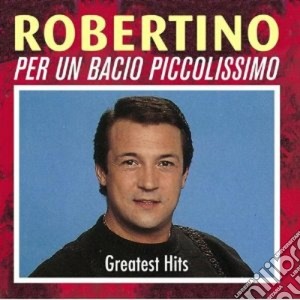 Robertino - Per Un Bacio Piccolissimo cd musicale di ROBERTINO