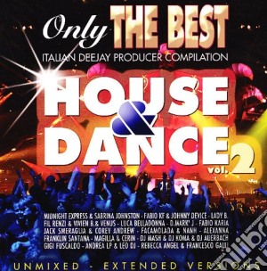 Only The Best - House & Dance Vol.2 cd musicale di Only the best