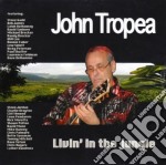 John Tropea - Livin' In The Jungle
