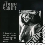 Atomic Cafe' (The) cd