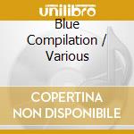 Blue Compilation / Various cd