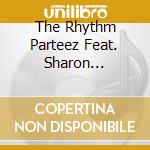 The Rhythm Parteez Feat. Sharon Williams - Life Is So Strong cd