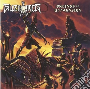 Fallen Angels - Engines Of Oppression cd musicale di Fallen Angels