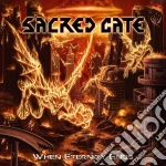 Sacred Gate - When Eternity Ends cd