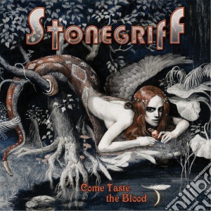 Stonegriff - Come Taste The Blood cd musicale di Stonegriff