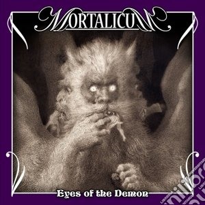 Mortalicum - Eyes Of The Demon cd musicale di Mortalicum