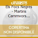 Els Focs Negres - Martiris Carnmvors Himnes Per A Un Nou Apocalipsi cd