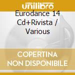 Eurodance 14 Cd+Rivista / Various
