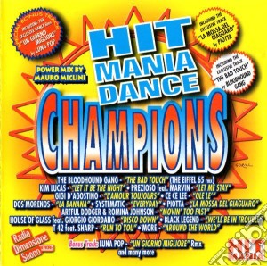 Hit Mania Dance Champions cd musicale di ARTISTI VARI