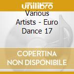 Various Artists - Euro Dance 17 cd