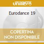 Eurodance 19 cd