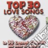 Top 30 Love Songs (2 Cd) cd