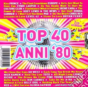 Top 40 Anni '80 cd musicale di ARTISTI VARI