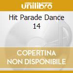 Hit Parade Dance 14 cd