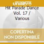 Hit Parade Dance Vol. 17 / Various cd