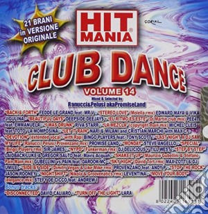 Hit Mania Club Dance 14 cd musicale di ARTISTI VARI