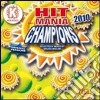 Hit Mania Champions 2010 / Various cd