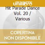Hit Parade Dance Vol. 20 / Various cd