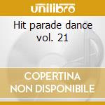 Hit parade dance vol. 21 cd