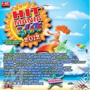 Hit mania estate 2012 cd musicale di Artisti Vari
