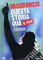 (Music Dvd) Vasco Rossi - Questa Storia Qua - Il Film