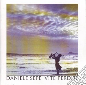 Daniele Sepe - Vite Perdite cd musicale di Daniele Sepe