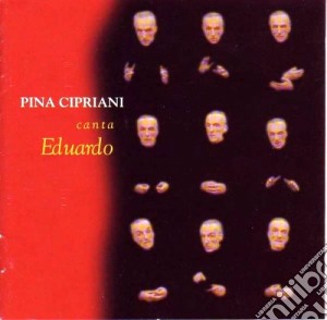 Pina Cipriani - Canta Eduardo cd musicale di PINA CIPRIANI