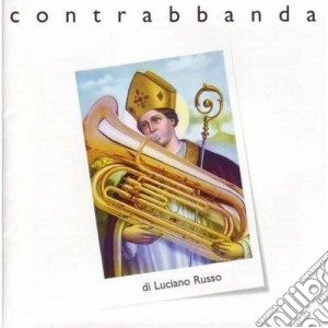 Contrabbanda Di Luciano Russo - Same cd musicale di CONTRABBANDA