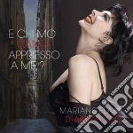 Mariangela D'abbraccio - E Chi Mo Canta Appriesso A Me? cd