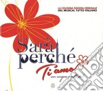 Sara' Perche' Ti Amo - Il Musical
