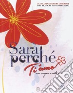 Sara' Perche' Ti Amo - Il Musical (Cd+Libro)