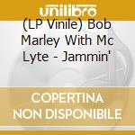 (LP Vinile) Bob Marley With Mc Lyte - Jammin' vinile