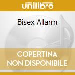 Bisex Allarm cd