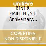 BINI & MARTINI/5th Anniversary (2cd) cd