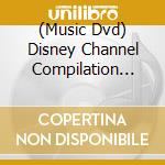(Music Dvd) Disney Channel Compilation 2003 (Dvd+Cd) cd