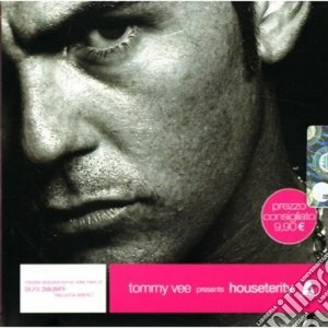 Tommy Vee - Houseterity cd musicale di ARTISTI VARI