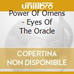 Power Of Omens - Eyes Of The Oracle cd
