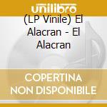 (LP Vinile) El Alacran - El Alacran vinile