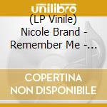(LP Vinile) Nicole Brand - Remember Me - Scialali' Scialala' vinile