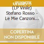 (LP Vinile) Stefano Rosso - Le Mie Canzoni (Vinile Arancio Trasparente) (Rsd 2021) vinile