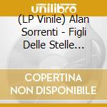 (LP Vinile) Alan Sorrenti - Figli Delle Stelle ReMix (2 Lp) vinile
