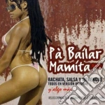 Artisti Vari - Pa' Bailar Mamita cd