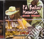 Pa' Bailar Mamita Desde Miami cd