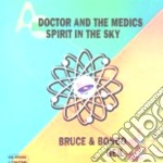 (LP Vinile) Doctor And The Medics - Spirit In The Sky / Bruce & Bongo - Geil