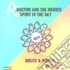(LP Vinile) Doctor And The Medics - Spirit In The Sky / Bruce & Bongo - Geil cd