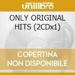 ONLY ORIGINAL HITS (2CDx1) cd musicale di PIAZZOLLA ASTOR