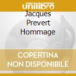Jacques Prevert Hommage cd