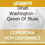 Dinah Washington - Qeeen Of Blues cd